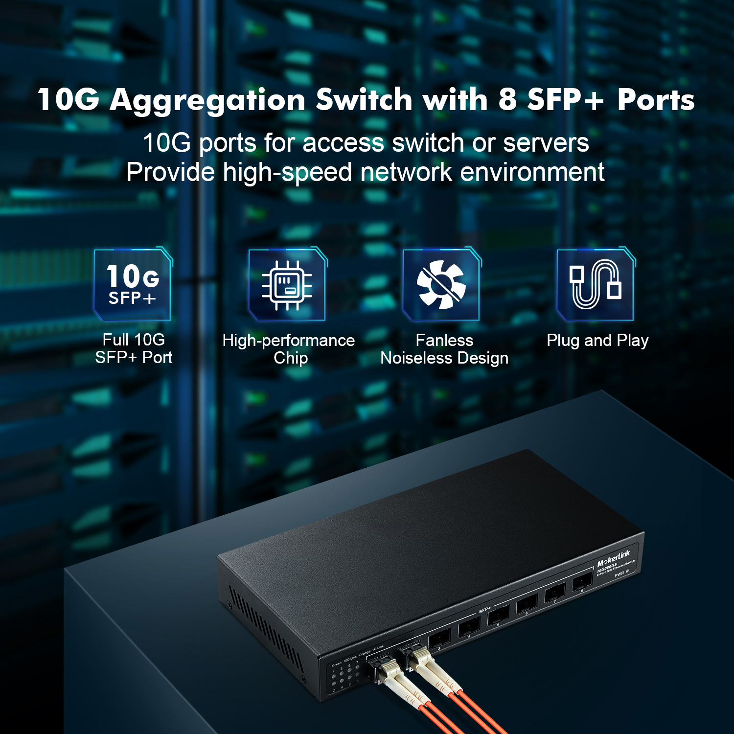 MokerLink Store - MokerLink 8 Port 10Gbps Unmanaged SFP+ Switch